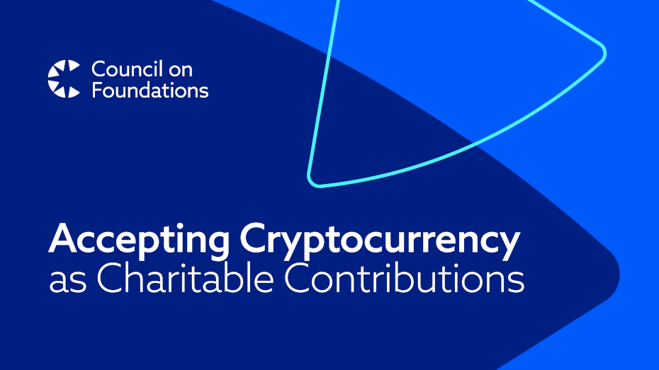 Accepting Cryptocurrency as Charitable Contributions Accepting Cryptocurrency as Charitable Contributions